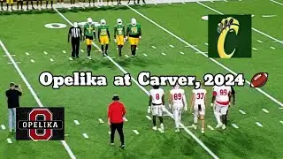 opelika vs carver 2024