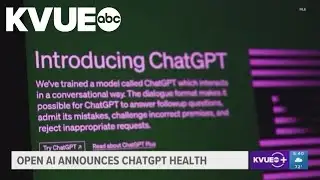 OpenAI launches ChatGPT Health