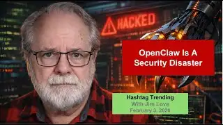 OpenClaw Is A Security Disaster