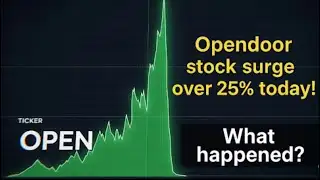 Opendoor stock OPEN, huge surge today, what happened 