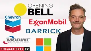 Opening Bell: Barrick Mining, Modine, Microsoft, Sandisk, Micron Technology, ExxonMobil, Chevron