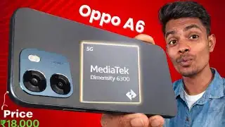 OPPO A6 Unboxing 🔥 Dimensity 6300 | Camera, Gaming & Full Review