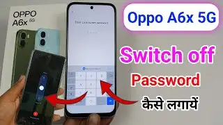 Oppo a6x 5g switch off password kaise lagaye / Oppo a6x 5g switch off password setting