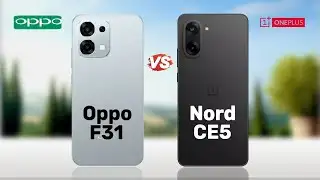Oppo F31 5g vs Oneplus Nord CE5 || Full Comparison