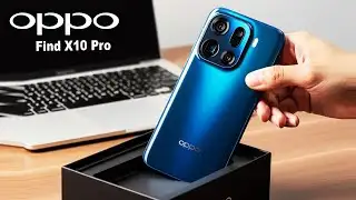 Oppo Find X10 Pro Official Trailer, Launch Date, Specs & Stunning Camera Features!