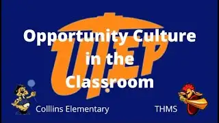Opportunity Culture in the Classroom