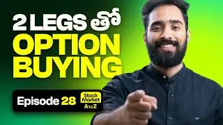 తక్కువ రిస్క్ తో Option Buying స్ట్రాటజీ | Debit Spread Explained | Stock Market AtoZ EP29