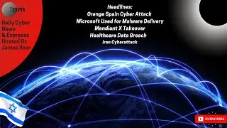 🚨 Orange Spain Cyber Attack, Microsoft Used for Malware Delivery, Mandiant X Takeover & Data Breach