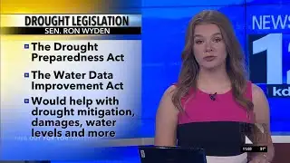 Oregon Sen. Ron Wyden working on drought legislation