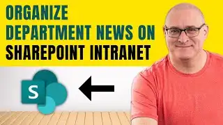 Organize Department News on SharePoint Intranet