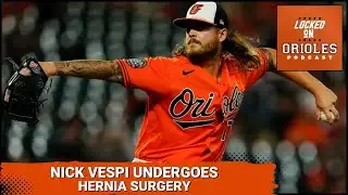 Orioles News & Notes: Nick Vespi, Lewin Díaz, Ryan O