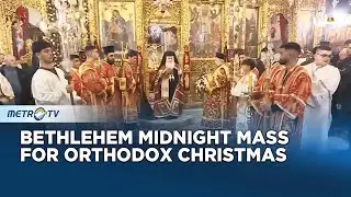 Orthodox Christmas Midnight Mass Held in Bethlehem