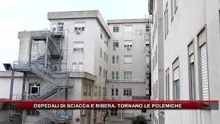 OSPEDALI DI SCIACCA E RIBERA  TORNANO LE POLEMICHE