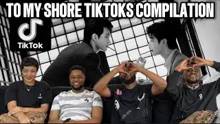 Our Reaction To To my shore tik tok compilation