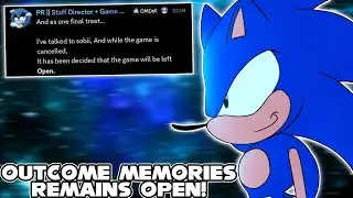 OUTCOME MEMORIES REMAINS OPEN!