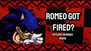 Outcome memories, Romeo gets fired drama