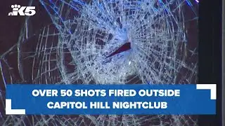 Over 50 shots fired outside Capitol Hill nightclub