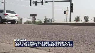 Overlay project set to begin on 85th Street and Unity Bridge update