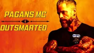 PAGANS MC OUTSMARTED