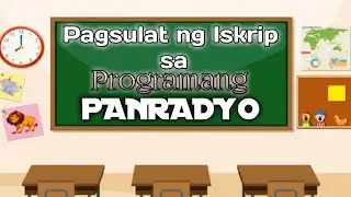Pagsulat ng Iskrip sa Programang Panradyo