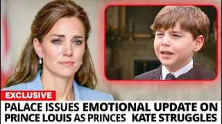 Palace Issues Emotional Update on Prince Louis as Princess Kate Struggles