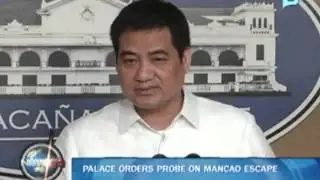 Palace orders probe on Mancao escape