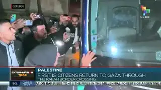Palestine: First 12 citizens return to Gaza through the Rafah border crossing