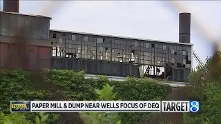 Paper mill, dump near wells focus of DEQ