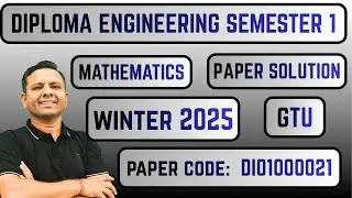 Paper Solution Mathematics 1 | GTU Diploma Engineering Semester 1 Winter 2025 | DI01000021