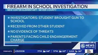 Parent reports Sevier County elementary student obtained gun at school