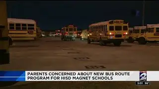 Parents concerned about new bus route program for HISD magnet schools