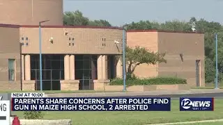 Parents share concerns after gun found at Maize High School, 2 arrested