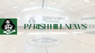 Parish Hill News 6/2/2025