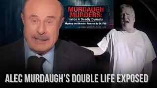 Part 2: Murdaugh Murders: Inside a Deadly Dynasty | Mystery and Murder: Analysis by Dr. Phil