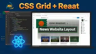 Part 5: News Website Layout using CSS Grid | React Bangla Project