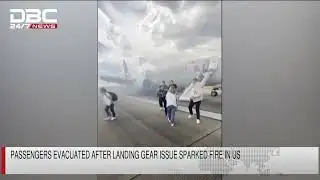 Passengers evacuated after landing gear issue sparked fire in US | DBC NEWS