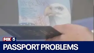 Passport problems persist | FOX 5 News