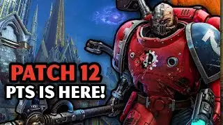 🔴 PATCH 12 PTS is HERE! Space Marine 2 Techmarine Gameplay + News!