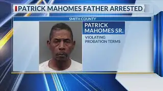 Patrick Mahomes Sr. arrested after New Years Day probation breach