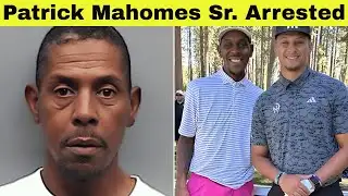 Patrick Mahomes Sr. Arrested Again After Alleged Probation Violation in Texas
