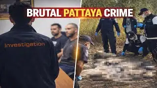 Pattaya Horror Case: Russian Man Dismembered, Two Russians Arrested