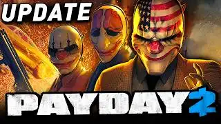 PAYDAY 2 Just Got a New Update in 2025?! | Update 241 Explained