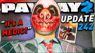 Payday 2 Update 242: I Never Thought This Would Happen!