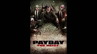 Payday: The Heist / 18 / Breaking News (no sound effects)