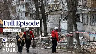 PBS News Hour full episode, Dec. 24, 2025