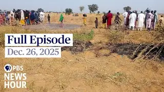 PBS News Hour full episode, Dec. 26, 2025
