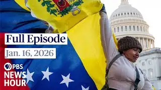 PBS News Hour full episode, Jan. 16, 2026