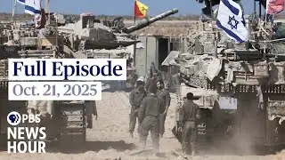 PBS News Hour full episode, Oct. 21, 2025