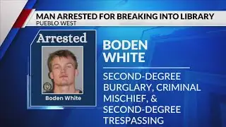 PCSO: Man arrested for breaking into Pueblo West Library, causing $10K in damage
