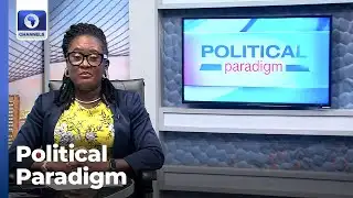 PDP Leadership Crisis, Failed Coup Attempt, Electoral Act Amendment Bill | Political Paradigm